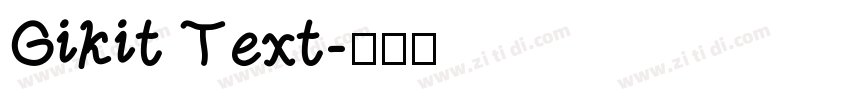 Gikit Text字体转换